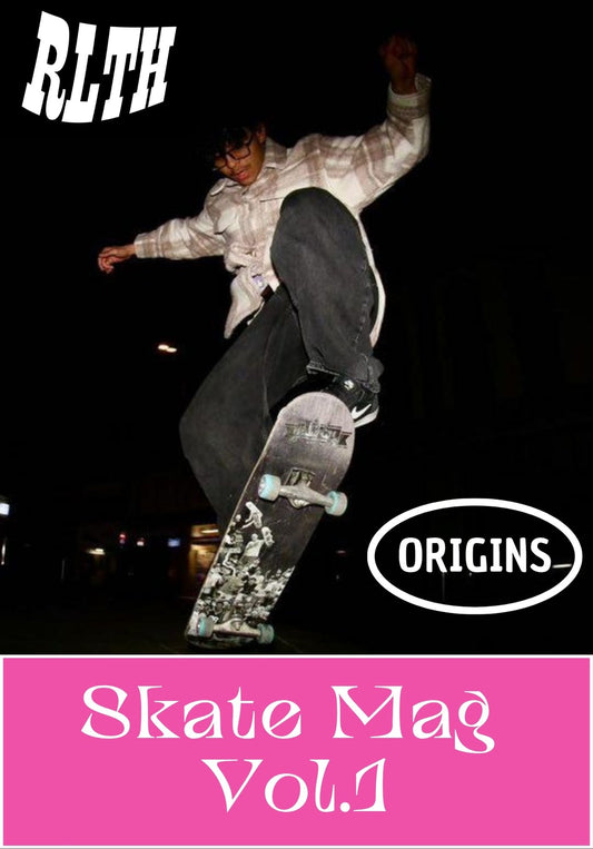 RLTH Skate Mag Vol.1