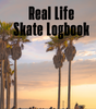 Real Life Skate Log
